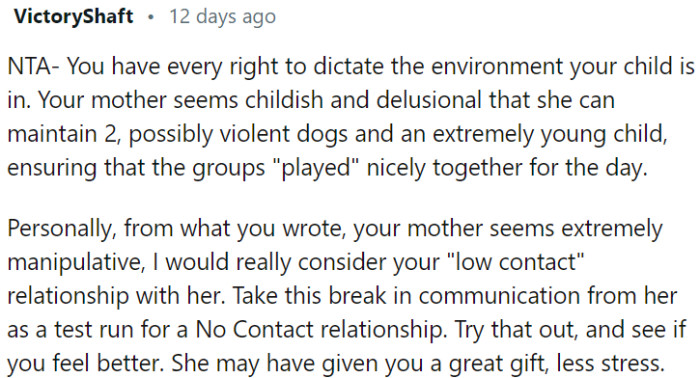 OP has the right to decide the environment in which her child is cared for
