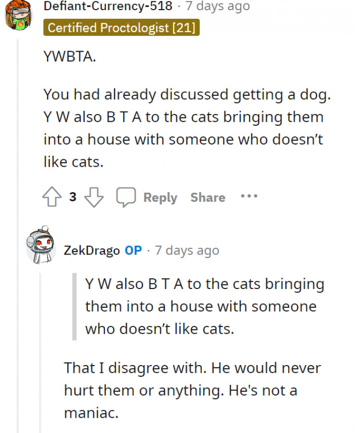 OP said yes to the dog, but now they want cats. YWBTA–to the cats and in general.